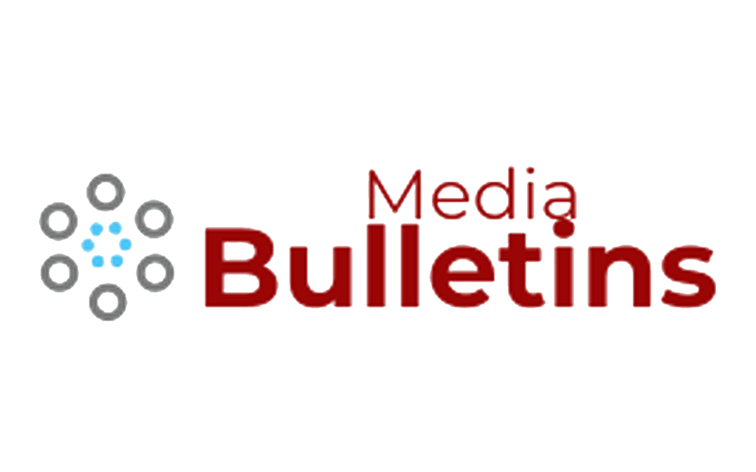 Media Bulletins