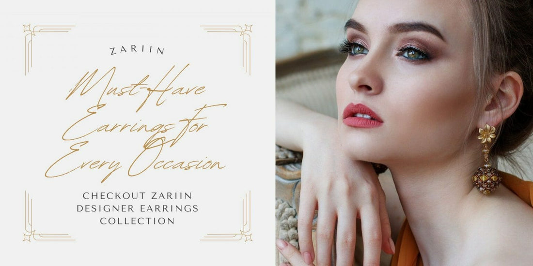 Special Occasion Earrings - 6 Must-Have Earrings for Every Occasion